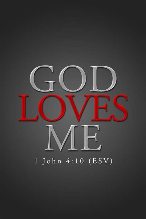 God Loves Me Quotes For The Bible - ShortQuotes.cc