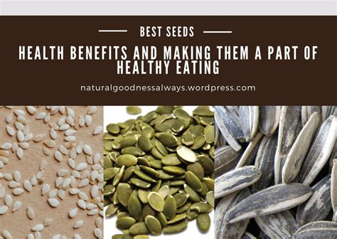 The 5 best healthy seeds to eat – Natural Goodness