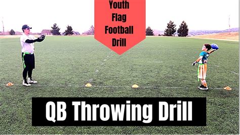 Youth Flag Football Drill | QB Throwing - Passing Drill for Beginners ...