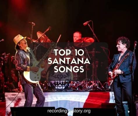 10+ Best Santana Songs & Lyrics - All Time Greatest Hits