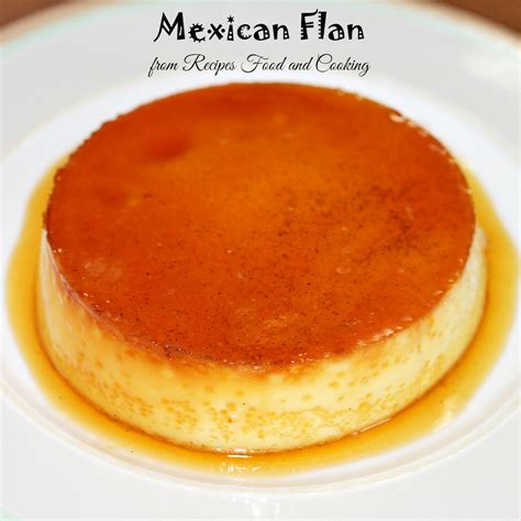 Mexican Flan - Recipes Food and Cooking