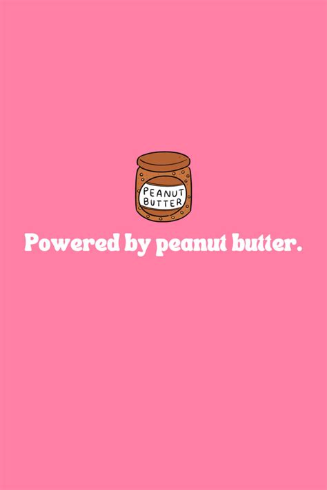 43 Peanut Butter Quotes for Instagram - Darling Quote