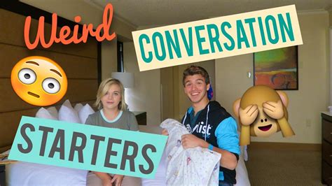 WEIRD CONVERSATION STARTERS! - YouTube