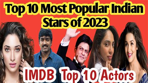 Top 10 Most Popular Indian Stars of 2023 | Shah Rukh Khan | Bollywood ...