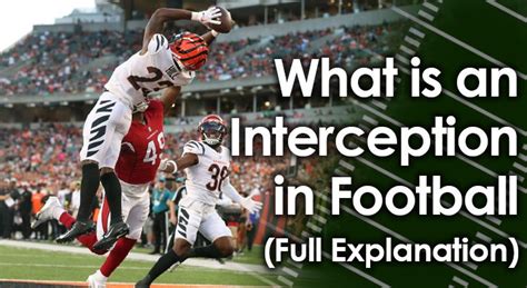 What is an Interception in Football? (Full Explanation)