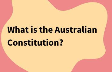 What is the Australian Constitution?