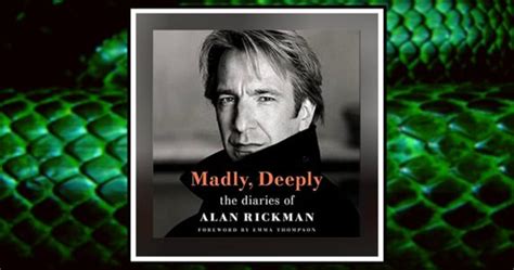 Book Review: 'Madly, Deeply: The Diaries of Alan Rickman'