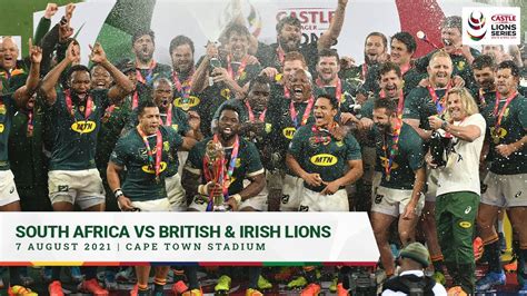 SPRINGBOKS VS BRITISH & IRISH LIONS 7 AUGUST 2021 | CAPE TOWN STADIUM - YouTube