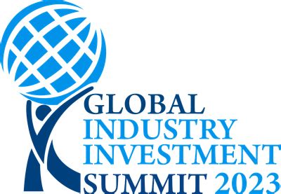 Registration - Global Industry Investment Summit 2023