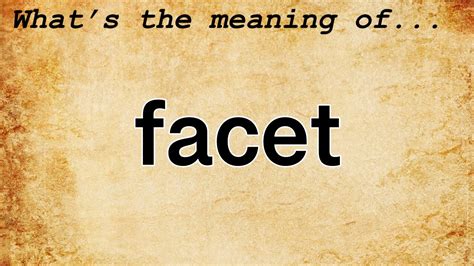 Facet Meaning : Definition of Facet - YouTube