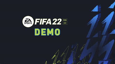 FIFA 22: EA Sports will not release a playable Demo? | FifaUltimateTeam ...