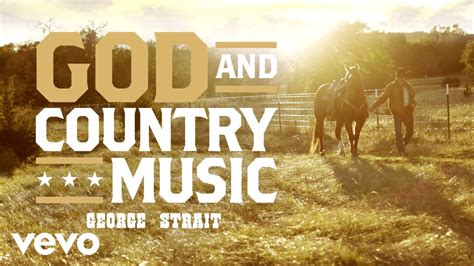 George Strait - God And Country Music (Official Audio) - YouTube