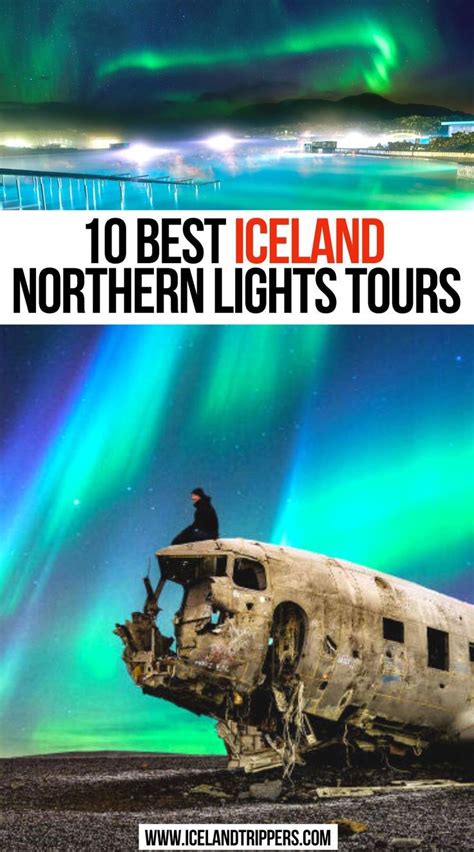 10 Best Iceland Northern Lights Tours | Iceland northern lights tour, Northern lights tours ...