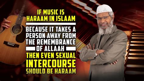 Dr Zakir Naik - Video On Demand - If Music is Haraam in Islam because it takes a Person away ...