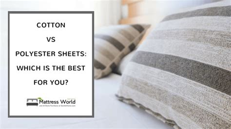 Cotton vs Polyester Sheets: Which Is the Best for You?