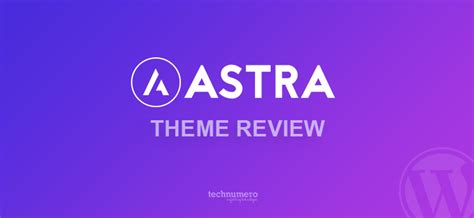 Astra Theme Review - Astra Pro is Setting New WP Theme Benchmarks