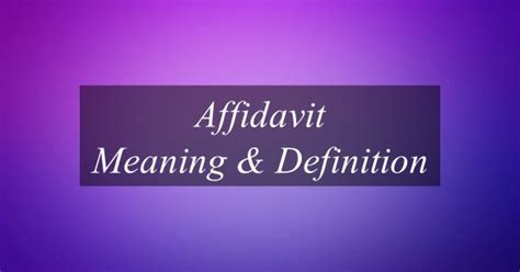 What Is The Meaning Of Affidavit? Find Out Meaning Of Affidavit.