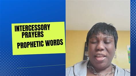 INTERCESSORY PRAYERS AND PROPHETIC WORDS - YouTube