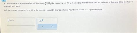 Solved A chemist prepares a solution of nickel(II) ﻿chloride | Chegg.com