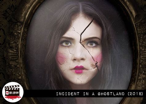 Reel Review: Incident in a Ghostland (2018) - Morbidly Beautiful