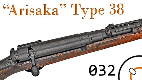 Small Arms of WWI Primer 032: Japanese "Arisaka" Type 38 - YouTube