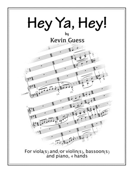 Hey Ya, Hey! by Kevin Guess Sheet Music for Performance Ensemble at ...