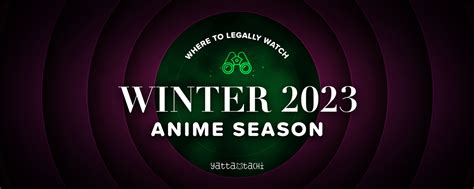 Winter 2023 Anime & Where To Watch Them Online Legally | Yatta-Tachi