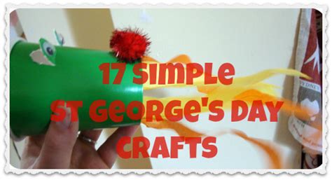 17 Simple St George's Day Crafts | St georges day, Saint george, Saint george and the dragon