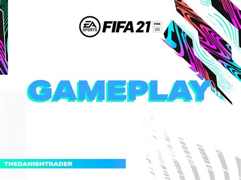 Gameplay wishes for FIFA 21 - TheDanishTrader