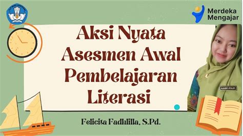 Tips Memberikan Umpan Balik Aksi Nyata untuk Asesmen Awal Pembelajaran