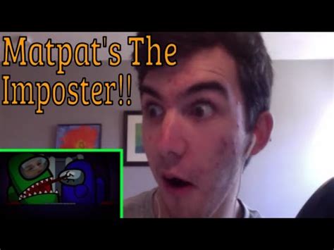 [8:39] "Matpat's The Imposter!!" Reacting To Game Theory: Among Us Lore ...