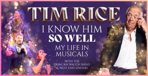 Tim Rice: My Life in Musicals - I Know Him So Well - Culture Liverpool