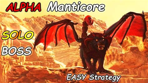 (UPDATED) Scorched Earth BOSS FIGHT | EASY Solo | ALPHA Manticore Ark - YouTube