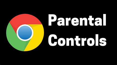 How to Access Chrome’s Parental Controls Feature Easily - YouTube