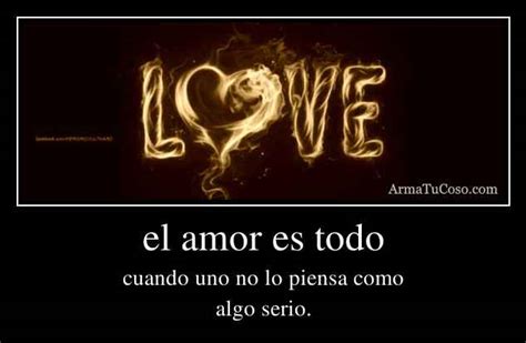 el amor es todo