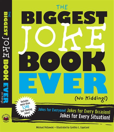 The Biggest Joke Book Ever (No Kidding) | Book by Michael Pellowski | Official Publisher Page ...