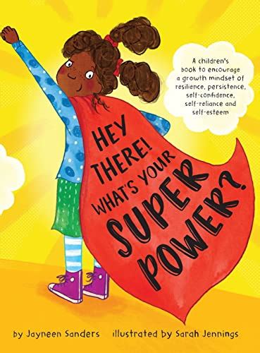 Hey There! What's Your Superpower?: A book to encourage a growth ...