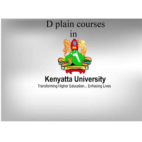 D plain courses in Kenyatta university [All you need to know] - Kenya Education Guide