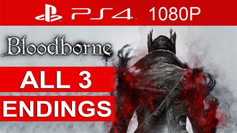 Bloodborne ALL Endings! - Secret Ending (FINAL BOSS) - Bloodborne Ending - YouTube