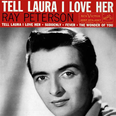 Ray Peterson – Tell Laura I Love Her Lyrics | Genius Lyrics