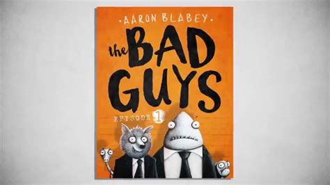 The Bad Guys: Episode One by Aaron Blabey - YouTube