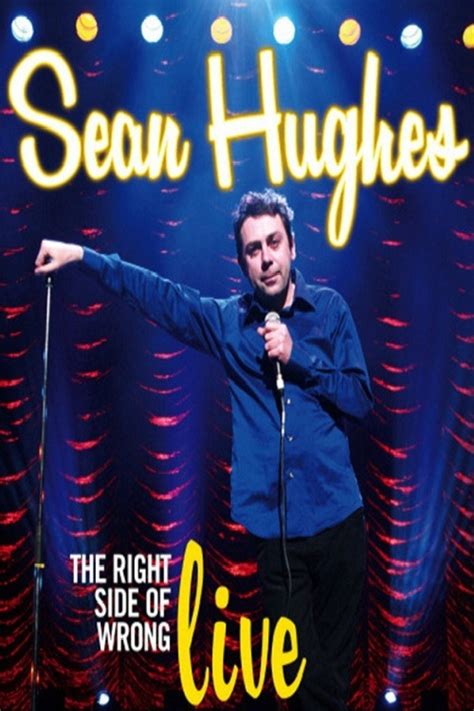 Sean Hughes - Live: The Right Side of Wrong (2007) - DVD PLANET STORE