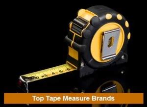 Top 6 Tape Measure Brands Of The USA