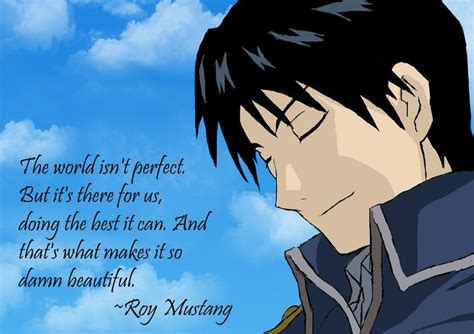 The world isn't perfect. - Roy Mustang [1000x707] : QuotesPorn