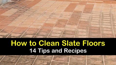 14 Brilliant Ways to Clean Slate Floors