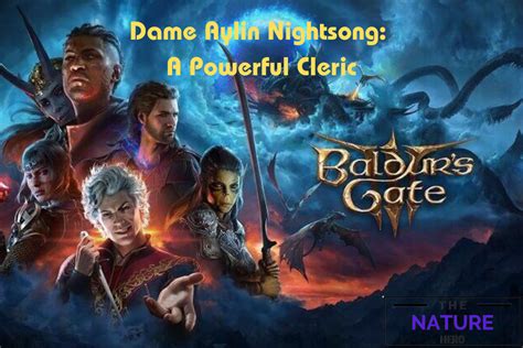 Dame Aylin Nightsong: A Powerful Cleric In BG3 - The Nature Hero