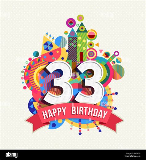 Total 66+ imagem happy 33rd birthday - br.thptnganamst.edu.vn