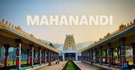 Mahanandi Temple History, Timings & Accommodation