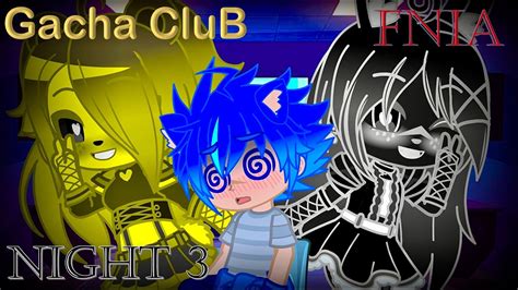 Gacha Club | Surviving Fnia Night 3 - YouTube