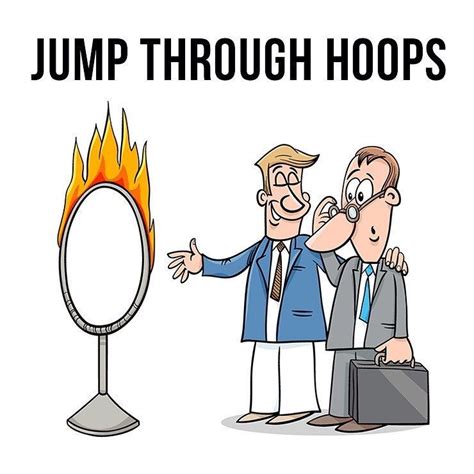 Jump Through Hoops English Idioms, English Grammar, English Language ...